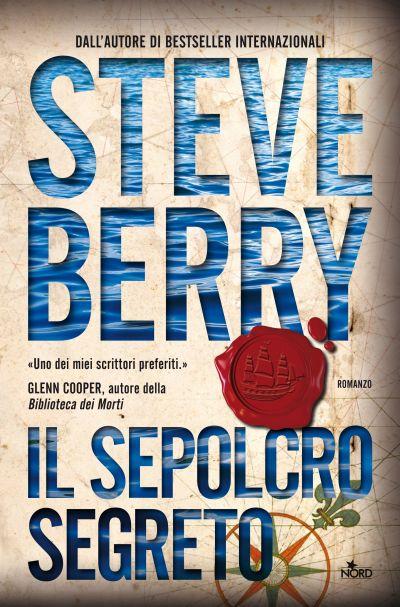 Anteprima: IL SEPOLCRO SEGRETO di Steve Berry