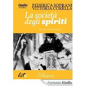 La società degli spiriti di Federica Soprani e Vittoria Corella