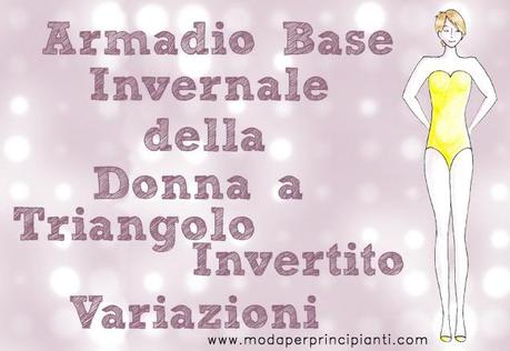 L'Armadio Base della Donna a Triangolo Invertito Variata