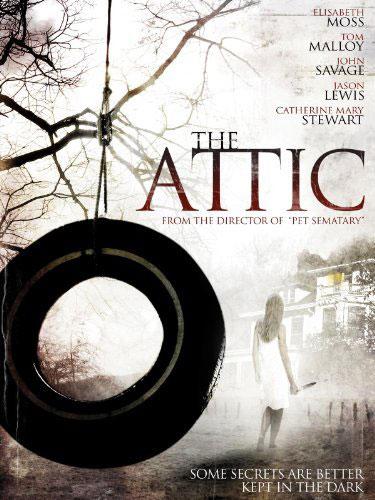 La locandina del film The Attic - Non salire in quella Soffitta