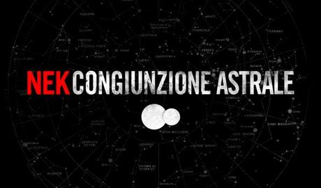 nek Congiunzione Astrale nuovo singolo filippo neviani Congiunzione Astrale sarà il nuovo brano di Nek