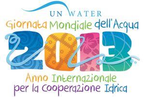 22 Marzo Giornata Mondiale dell’Acqua 2013