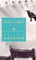 Ultimo viene il corvo - Italo Calvino