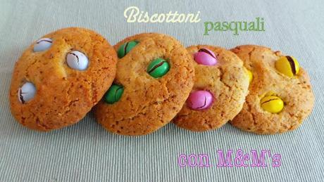 Biscottoni con ovetti schiusi pasquali (cioè M&M;'s in forno!)