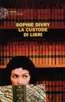 La Custode di Libri (Sophie Divry)