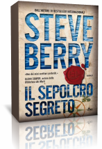 Novità: Il sepolcro segreto di Steve Berry