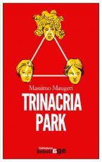 TRINACRIA PARK di Massimo Maugeri