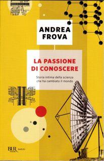 Andrea Frova sul suo libro “La passione di conoscere”