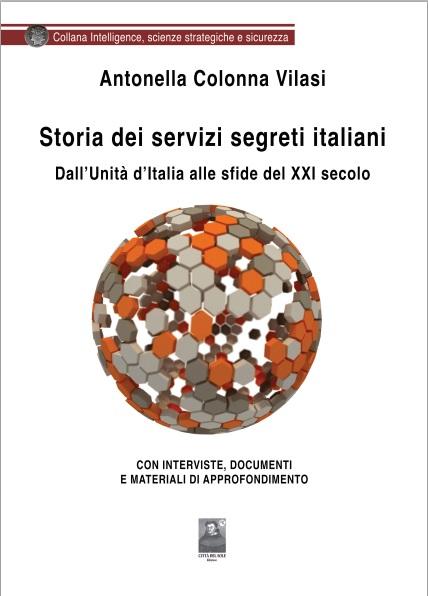 Antonella Colonna Vilasi: Storia dei Servizi segreti italiani