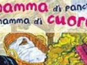 Mamma pancia, mamma cuore. libro riflettere adozione attaccamento