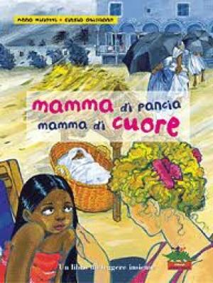 mamma di pancia, mamma di cuore