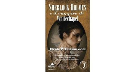 Delos Books - Nasce la collana Baker Street Collection per uno Sherlock...apocrifo