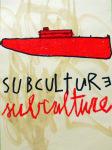Subculture - mix media on paper, 39,5 x 29,5 - 2013