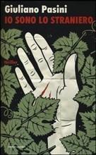 IO SONO LO STRANIERO - di Giuliano Pasini IO SONO LO STRANIERO - di Giuliano Pasini