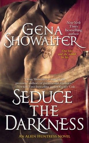 book cover of 
Seduce the Darkness 
 (Alien Huntress, book 5)
by
Gena Showalter