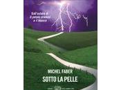 Sotto pelle Michel Faber