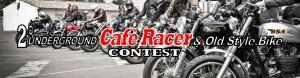 2° Underground Cafè Racer & Old Style Bike Contest