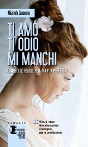 Recensione: Ti amo ti odio mi manchi