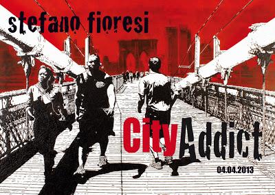 Stefano Fiotesi | CITY ADDICT | CerrutiArte