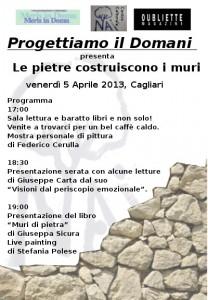 “Progettiamo il domani” presenta Le pietre costruiscono i muri, venerdì 5 aprile 2013, Cagliari