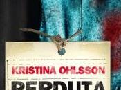 Anteprima: PERDUTA Kristina Ohlsson