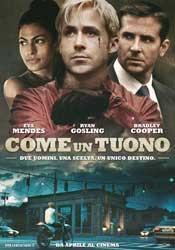 Recensione film Come un Tuono: il prezzo degli errori