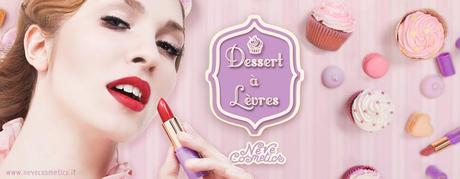 Neve cosmetics preview - Dessert à Lèvre