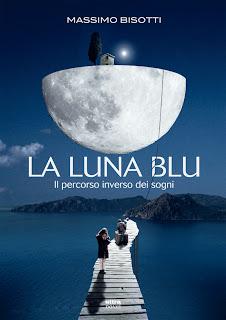 Novità da Scoprire: La Luna Blu di Massimo Bisotti