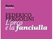 [Recensione] L’orco fanciulla Federico Pergolini