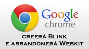 Google Chrome creerà Blink e abbandonerà Webkit - Logo