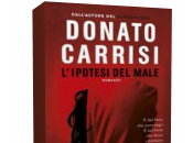 Anteprima: L’ipotesi male Donato Carrisi
