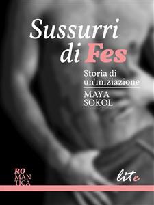 [Recensione] Sussurri di Fès – Maya Sokol (1 di 2) #