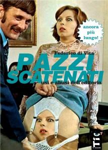 Pazzi scatenati - Federico di Vita