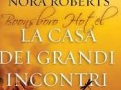Anteprima: casa grandi incontri Nora Roberts