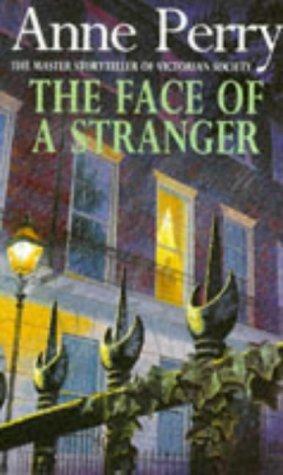 book cover of   The Face of a Stranger    (William Monk, book 1)  by  Anne Perry