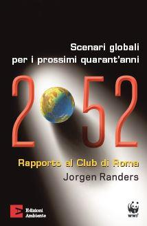 Nel 2052 lo scenario globale sarà sconcertante e ci sarà una crisi climatica - Parola di Jorgen Randers