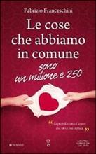 LE COSE CHE ABBIAMO IN COMUNE SONO UN MILIONE E 250 - FABRIZIO FRANCESCHINI