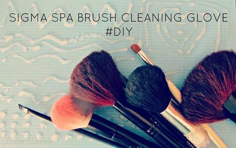 SIGMA SPA BRUSH CLEANING GLOVE #DIY