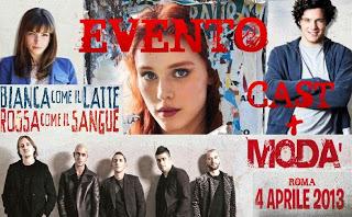 Evento BIANCA COME IL LATTE,ROSSA COME IL SANGUE-Cast + Modà (Roma)