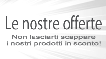 Tutte le Offerte - Sconti fino al 20%