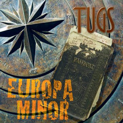 Chi va con lo Zoppo... ascolta Europa Minor, il nuovo disco dei TUGS!