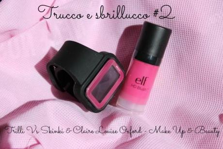 blush hd elf encore e orologi odm