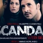 Scandali, la serie che rilancia il cinema partenopeo sul web