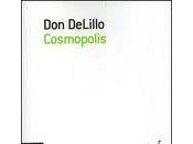 COSMOPOLIS DeLillo