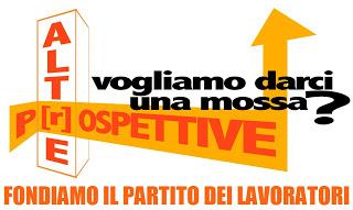 Noi lavoratori, vogliamo un partito tutto nostro!