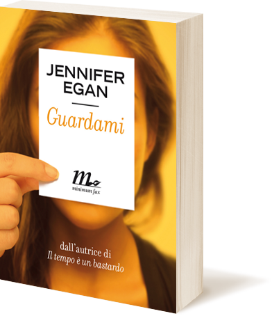 Jennifer Egan - Guardami