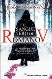 Più riguardo a Il sangue nero dei Romanov