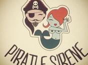 Pirati&amp;Sirene; sbarcano Web!