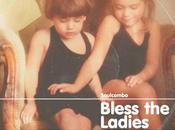 Bless Ladies…Always!