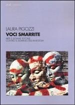 VOCI SMARRITE. Arte e legame sociale contro il dominio dell'anestesia - di Laura Pigozzi